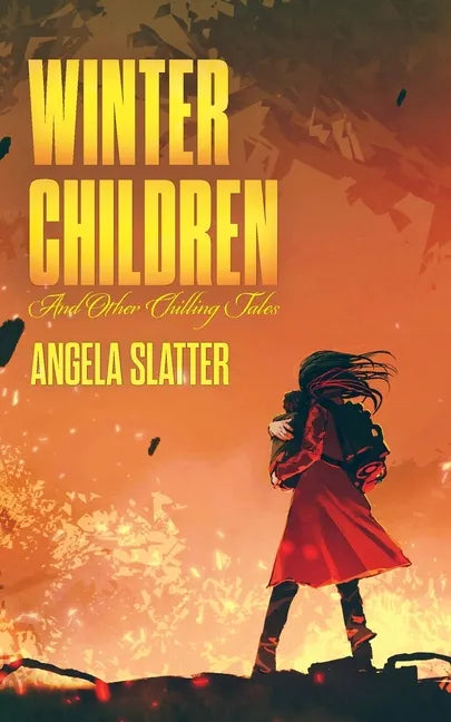 Winter Children and Other Chilling Tales - Paperback