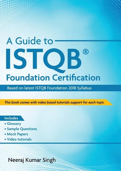 A Guide to ISTQB(R) Foundation Certification - Paperback