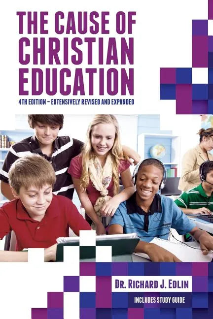 The Cause of Christian Education - Paperback