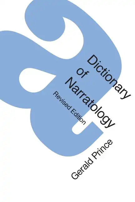 A Dictionary of Narratology (Revised Edition) - Paperback