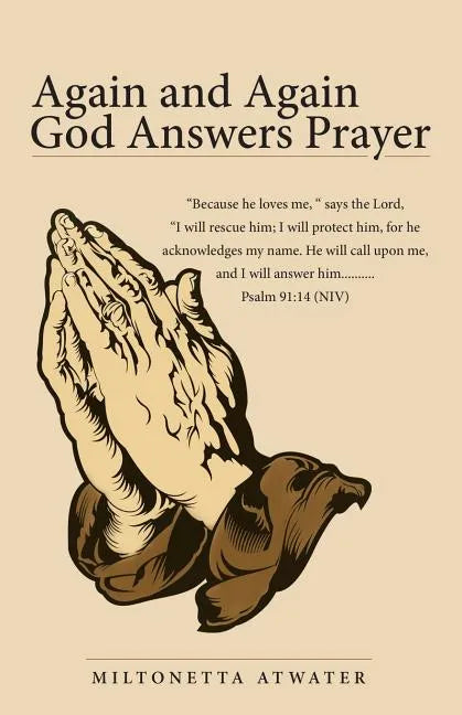 Again and Again God Answers Prayer - Paperback