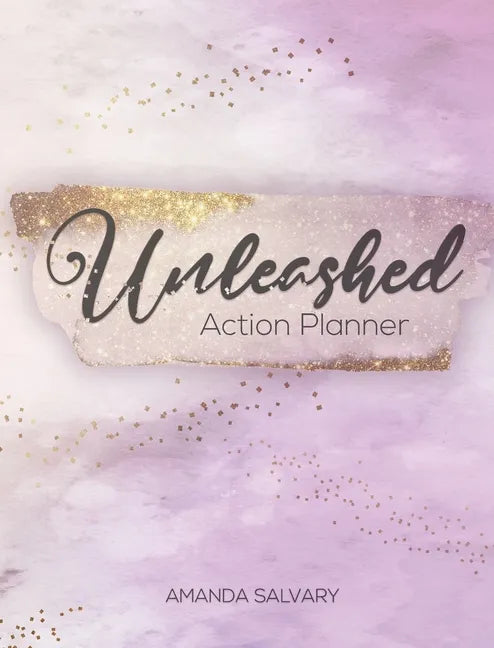 Unleashed Planner - Hardcover