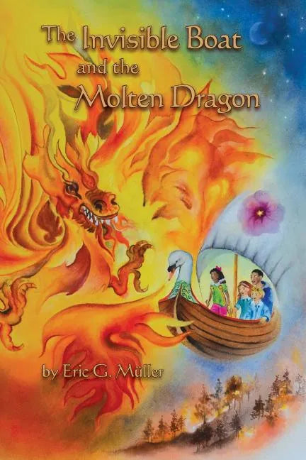The Invisible Boat and the Molten Dragon - Paperback