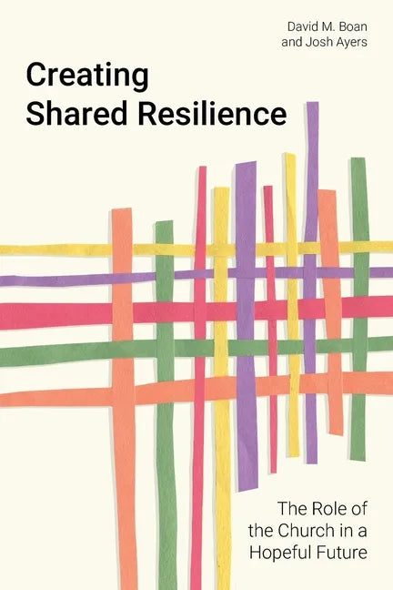 Creating Shared Resilience: The Role of the Church in a Hopeful Future - Paperback