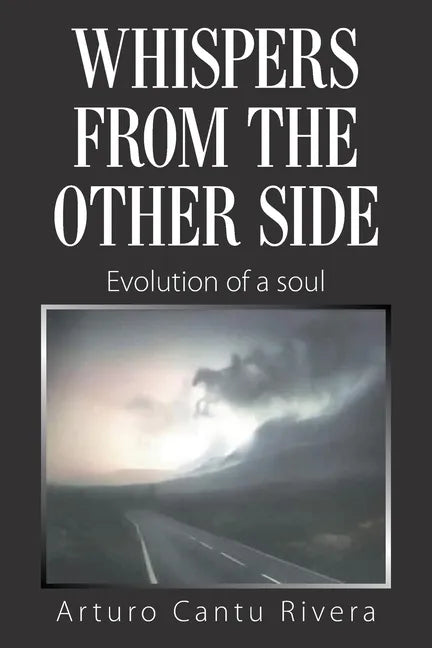 Whispers from the Other Side: Evolution of a Soul - Paperback