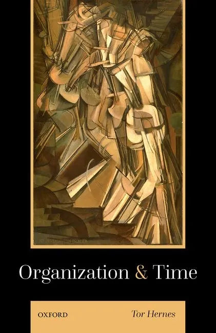 Organization and Time - Hardcover