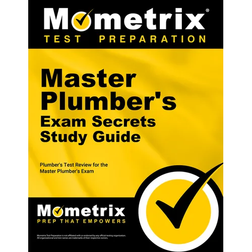Master Plumber's Exam Secrets Study Guide: Plumber's Test Review for the Master Plumber's Exam - Paperback