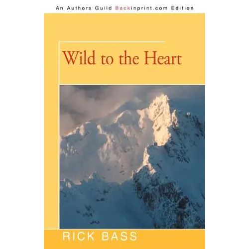 Wild to the Heart - Paperback