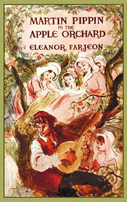 Martin Pippin in the Apple Orchard - Hardcover