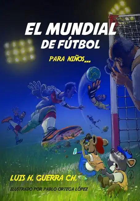 El Mundial de Fútbol Para Niños... - Paperback