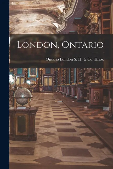 London, Ontario - Paperback