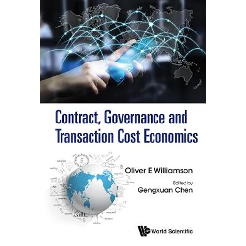 Contract, Governance and Transaction Cost Economics - Hardcover