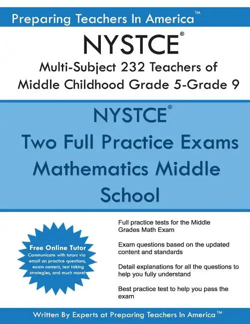 NYSTCE 232 Multi-Subject: Teachers of Middle Childhood Grade 5 - Grade 9: NYSTCE 232 Multi-Subject Exam - Paperback