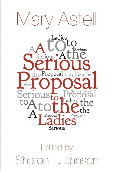 A Serious Proposal to the Ladies - Paperback