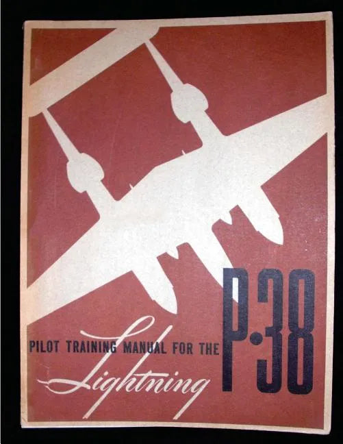 Pilot training manual for the Lightning P-38.( SPECIAL) By: United States. Army - Paperback