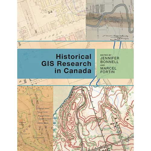 Historical GIS Research in Canada - Paperback