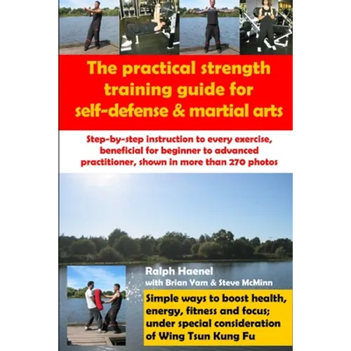 Practical Strength Training Guide for Self-Defense & Martial Arts - Paperback