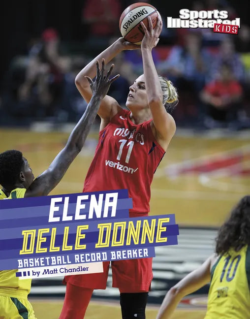 Elena Delle Donne: Basketball Record Breaker - Hardcover