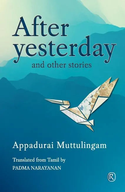After Yesterday and other stories: Short Stories - Paperback