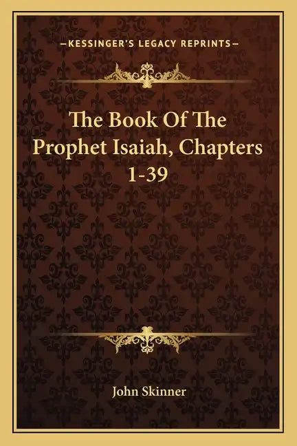 The Book of the Prophet Isaiah, Chapters 1-39 - Paperback