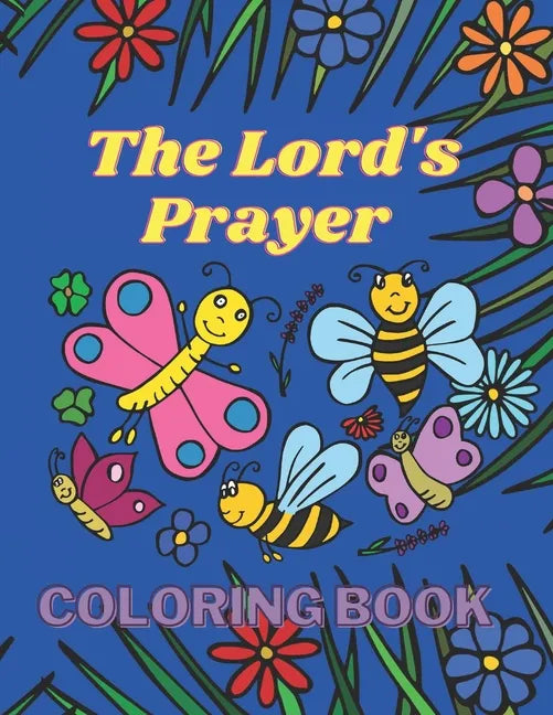 The Lord's Prayer Coloring Book: Bible Verse Coloring Book for Boys and Girls - Paperback