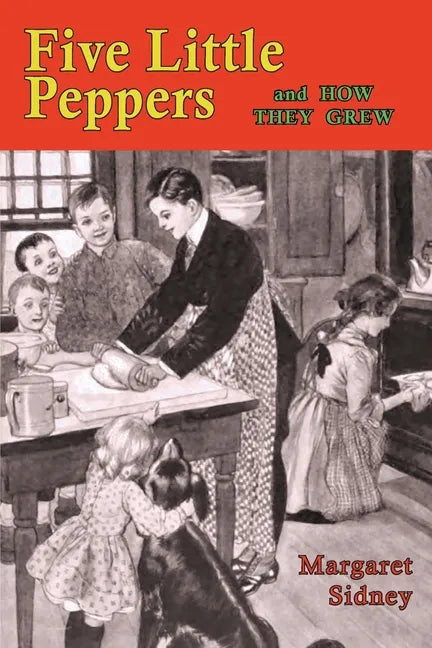 Five Little Peppers and How They Grew - Paperback