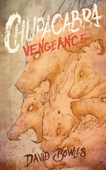Chupacabra Vengeance - Paperback