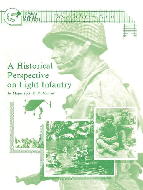 A Historical Perspective on Light Infantry - Paperback