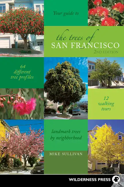 The Trees of San Francisco - Hardcover