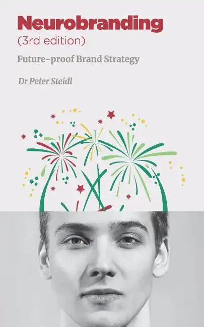 Neurobranding: Strategies for shaping consumer behavior - Paperback