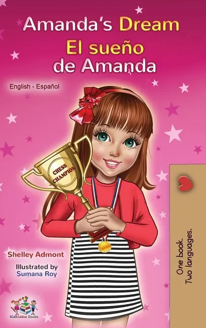 Amanda's Dream El sueño de Amanda: English Spanish Bilingual Book - Hardcover