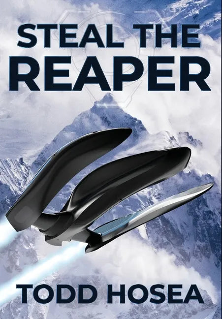 Steal the Reaper - Hardcover