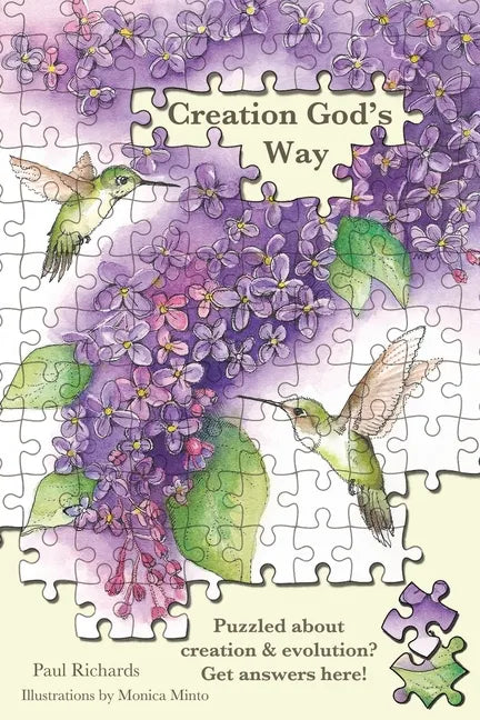 Creation God's Way: Puzzled about creation & evolution? Get answers here! - Paperback