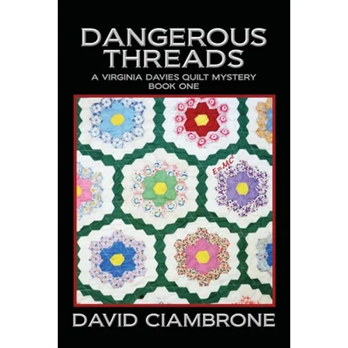 Dangerous Threads - Paperback