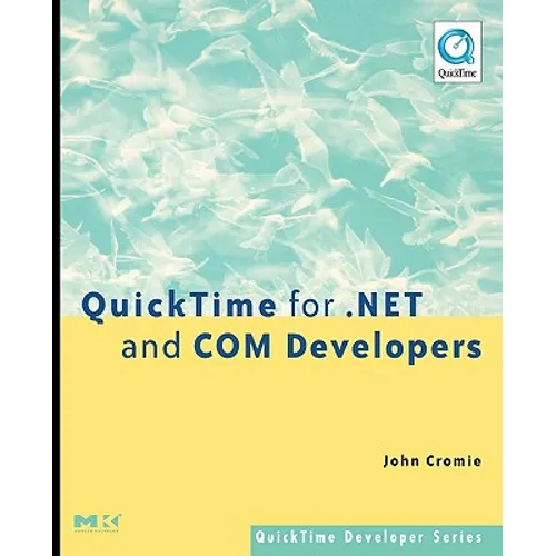 Quicktime for .Net and Com Developers - Paperback