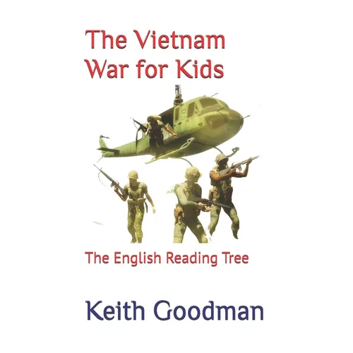 The Vietnam War for Kids: The English Reading Tree - Paperback