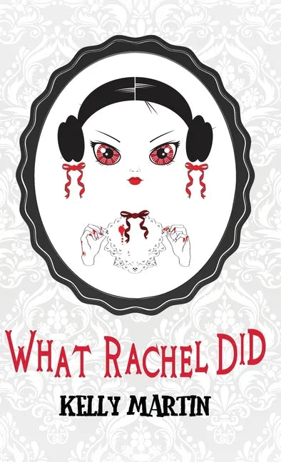 What Rachel Did - Hardcover