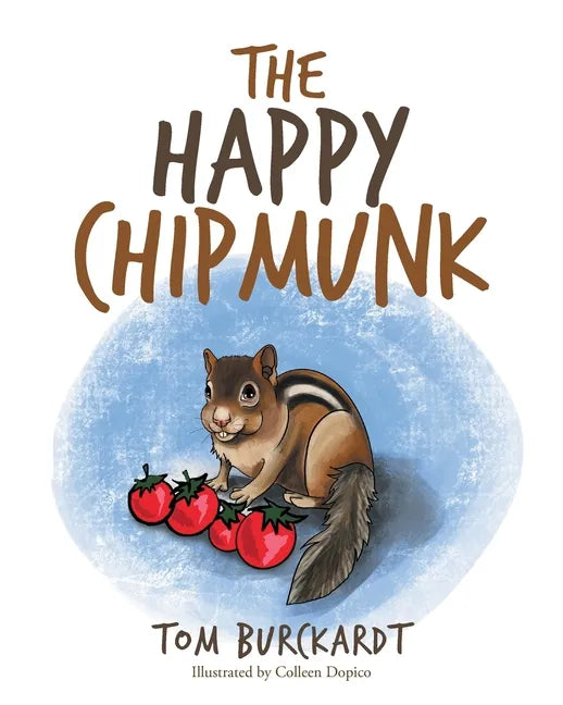 The Happy Chipmunk - Paperback