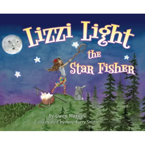 Lizzi Light The Star-Fisher - Hardcover