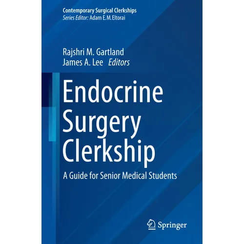 Endocrine Surgery Clerkship: A Guide for Senior Medical Students - Paperback