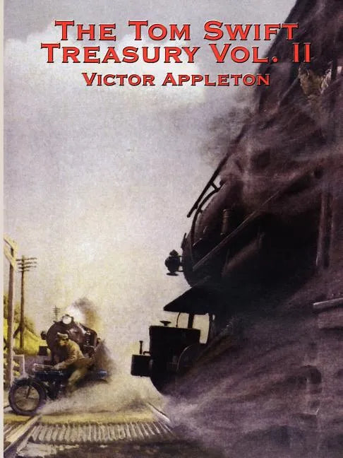 The Tom Swift Treasury Vol. II - Paperback