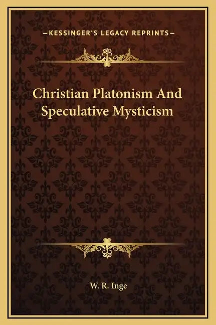 Christian Platonism and Speculative Mysticism - Hardcover