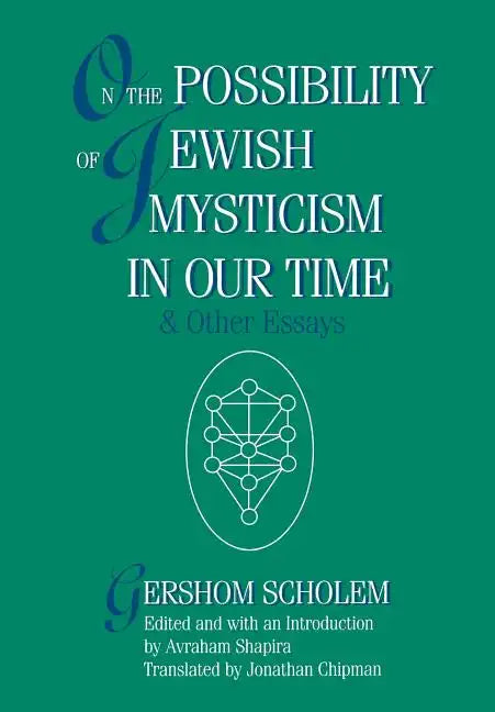 On the Possibility of Jewish Mysticism in Our Time - Hardcover