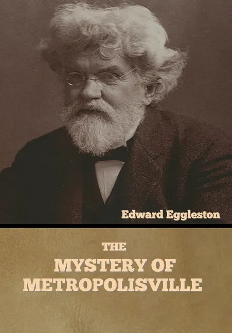 The Mystery of Metropolisville - Hardcover