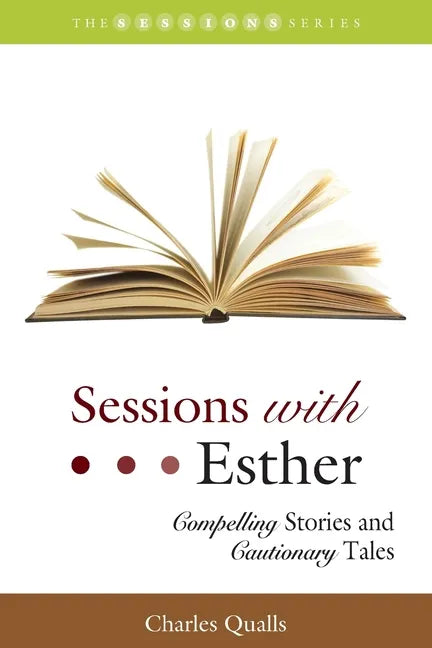 Sessions with Esther: Compelling Stories and Cautionary Tales - Paperback