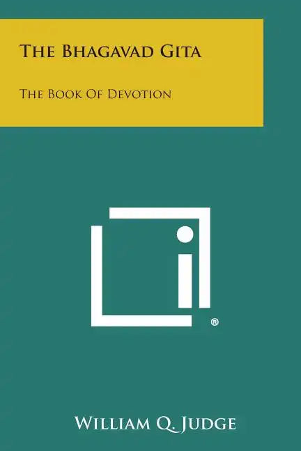 The Bhagavad Gita: The Book of Devotion - Paperback