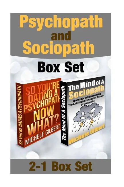 Psychopath And Sociopath Box Set: Psychopaths and Narcissistic Personality Disorder Exposed! - Paperback