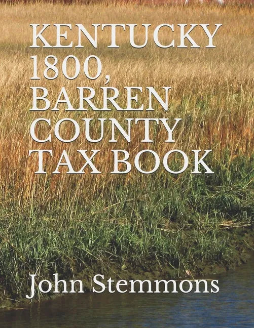 Kentucky 1800, Barren County Tax Book - Paperback