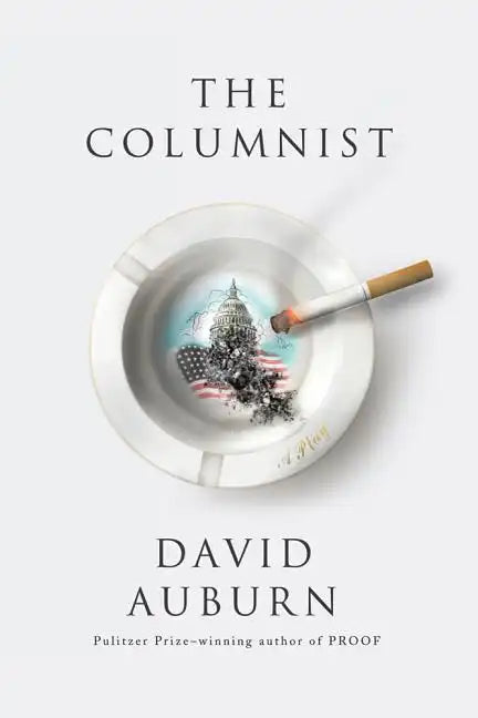 The Columnist: A Play - Paperback