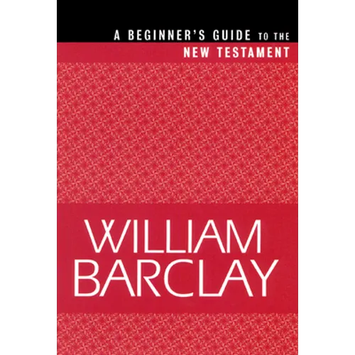 Beginner's Guide to the New Testament - Paperback